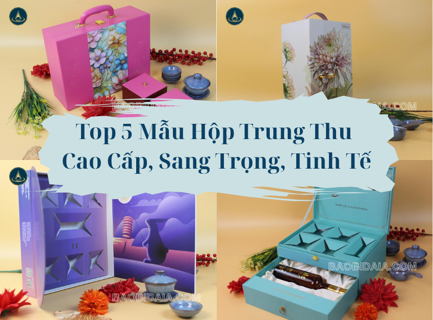 Top 5 Mẫu Hộp Trung Thu Cao Cấp, Sang Trọng Và Tinh Tế 2025